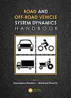 Road And Offroad Vehicle System Dynamics Handbook G Mastinu M Plochl
