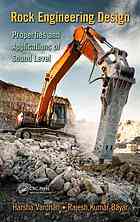 Rock Engineering Design Properties And Applications Of Sound Level Harsha Vardhan Rajesh Kumar Bayar