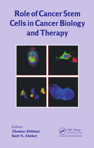 Role Of Cancer Stem Cells In Cancer Biology And Therapy Thomas Dittmar