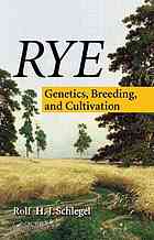 Rye Genetics Breeding And Cultivation Rolf H J Schlegel
