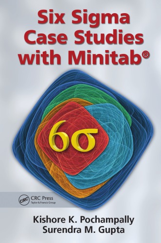 Six Sigma Case Studies With Minitab Kishore K Pochampally Surendra M Gupta
