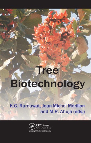 Tree Biotechnology Kishan Gopal Ramawat Jeanmichel Merillon M R Ahuja