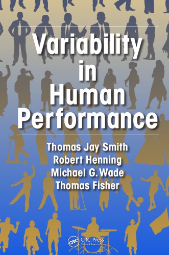 Variability In Human Performance Thomas Jay Smith