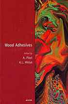 Wood Adhesives A Pizzi K L Mittal