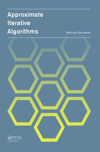 Approximate Iterative Algorithms Anthony Almudevar