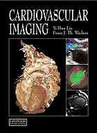 Cardiovascular Imaging Yihwa Liu Frans J Th Wackers