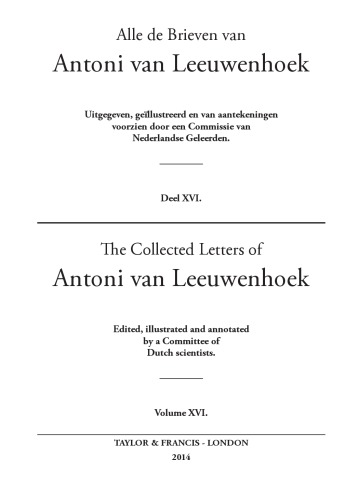 The Collected Letters Of Antoni Van Leeuwenhoek Volume 16 Lodewijk C Palm