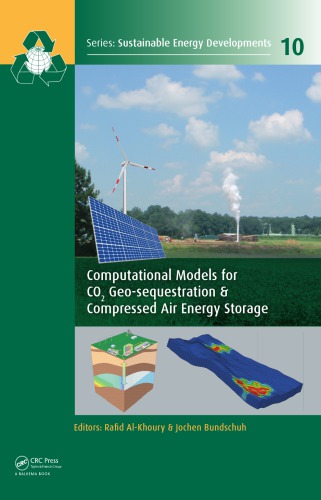 Computational Models For Co2 Geosequestration Compressed Air Energy Storage Rafid Alkhoury Jochen Bundschuh