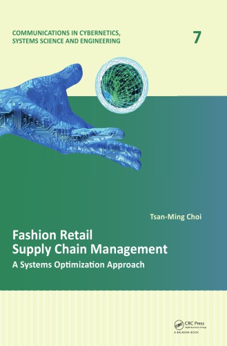 Fashion Retail Supply Chain Management A Systems Optimization Approach Tsanming Choi