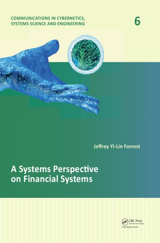 A Systems Perspective On Financial Systems Jeffrey Yilin Forrest