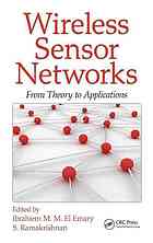 Wireless Sensor Networks From Theory To Applications Ibrahiem M M El Emary S Ramakrishnan