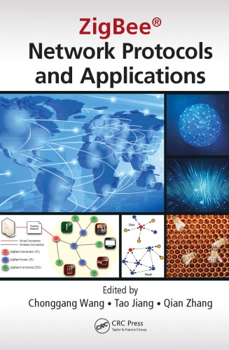Zigbee Network Protocols And Applications Chonggang Wang Tao Jiang Qian Zhang