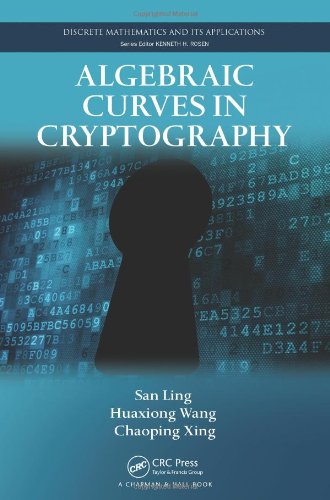 Algebraic Curves In Cryptography San Ling Huaxiong Wang Chaoping Xing