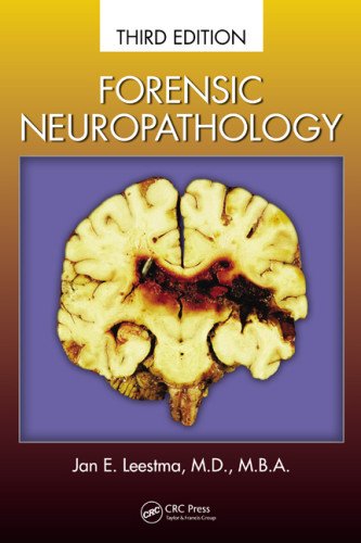 Forensic Neuropathology Third Edition 3rd Edition Jan E Leestma