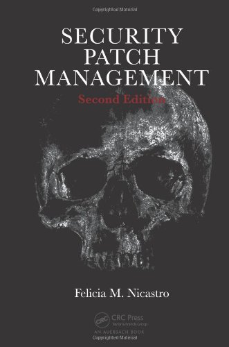 Security Patch Management 2nd Edition Felicia M Nicastro