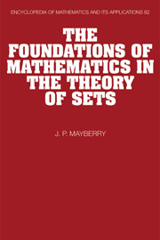 The Foundations Of Mathematics In The Theory Of Sets 1st Edition John P Mayberry