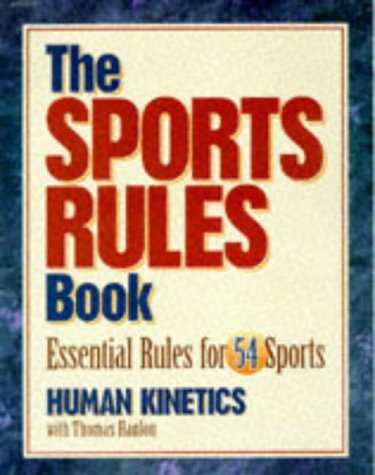 The Sports Rules Book Human Kinetics Thomas Hanlon