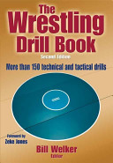 The Wrestling Drill Book 2nd Edition Welker B
