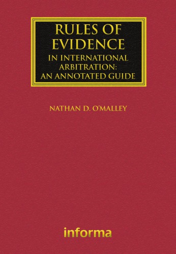 Rules Of Evidence In International Arbitration 1st Edition Nathan D Omalley