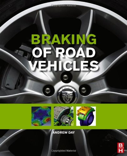 Braking Of Road Vehicles 1st Edition Andrew J Day Auth