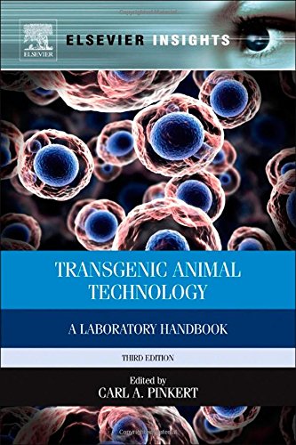 Transgenic Animal Technology A Laboratory Handbook 3rd Edition Carl A Pinkert Auth