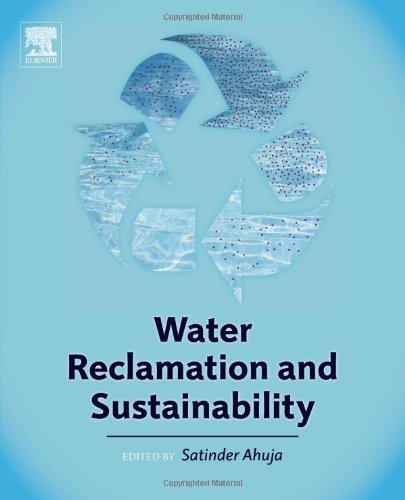 Water Reclamation And Sustainability 1st Edition Satinder Ahuja