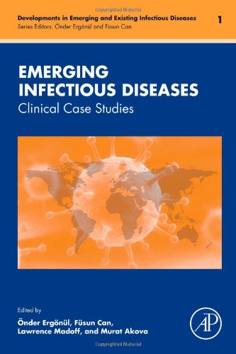 Emerging Infectious Diseases Clinical Case Studies 1st Edition Onder Ergonul