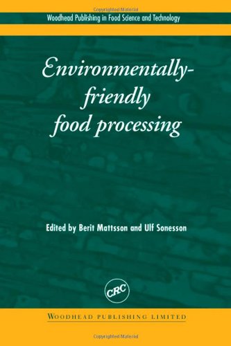 Environmentallyfriendly Food Processing 1st Edition B Mattsson