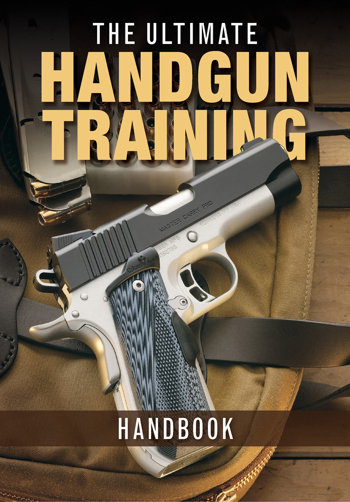 The Ultimate Handgun Training Handbook Gun Digest Editors David Fessenden