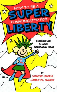 How To Be A Super Communicator For Liberty James And Sharon Harris