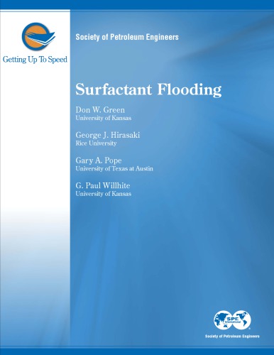 Surfactant Flooding 1st Don W Green Ed George J Hirasaki Ed