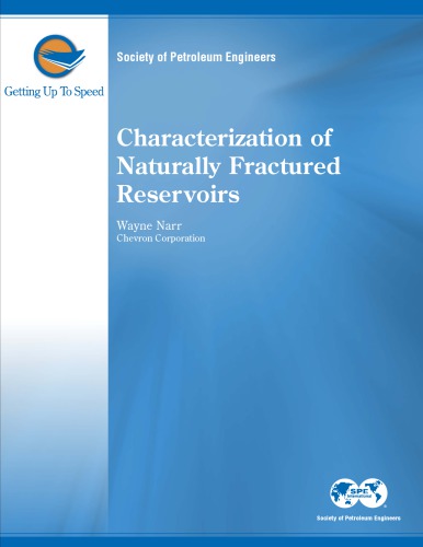 Characterization Of Naturally Fractured Reservoirs 1st Wayne Narr Ed