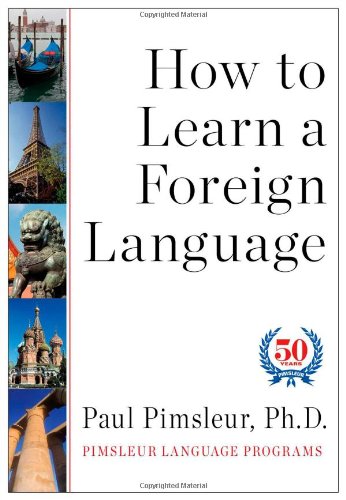 How To Learn A Foreign Language Unabridged Paul Pimsleur