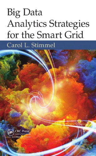 Big Data Analytics Strategies For The Smart Grid Carol L Stimmel