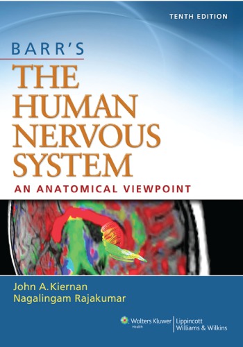 Barrs The Human Nervous System An Anatomical Viewpoint 10th Edition John Kiernan