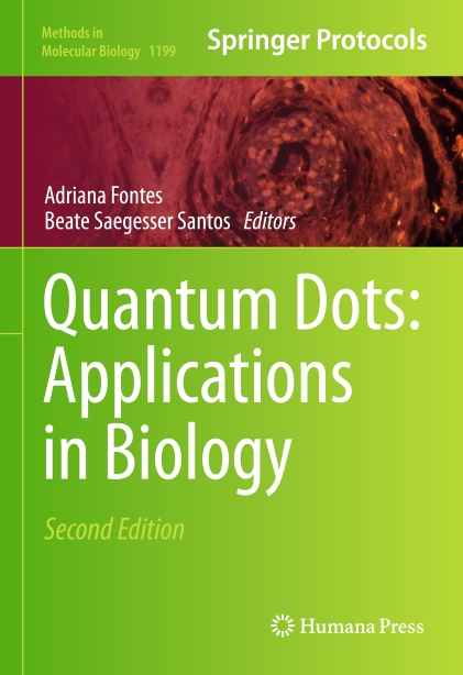 Quantum Dots Applications In Biology 2nd Edition Adriana Fontes