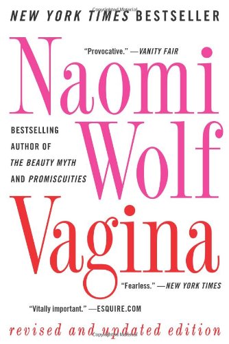 Vagina Revised And Updated Rev Upd Naomi Wolf
