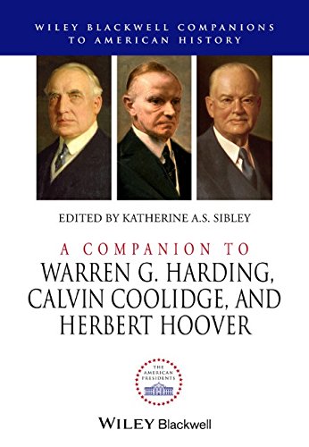 A Companion To Warren G Harding Calvin Coolidge And Herbert Hoover 1st Edition Katherine As Sibley