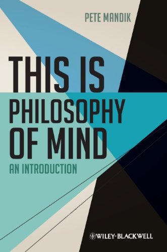 This Is Philosophy Of Mind An Introduction 1st Edition Pete Mandik