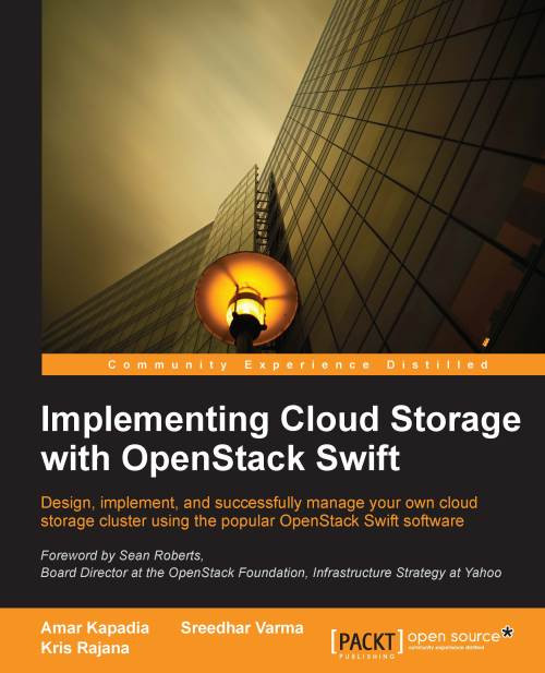 Implementing Cloud Storage With Openstack Swift 1st Edition Amar Kapadia