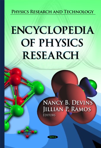 Encyclopedia Of Physics Research 3volume Set Nancy B Devins Jullian P Ramos