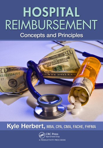 Hospital Reimbursement Concepts And Principles 1st Edition Kyle Herbert