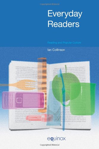 Everyday Readers Reading And Popular Culture Ian Collinson