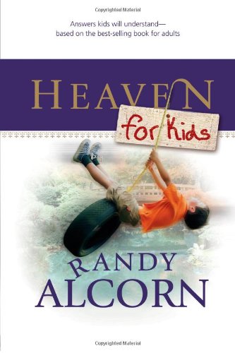 Heaven For Kids Randy Alcorn Linda Washington
