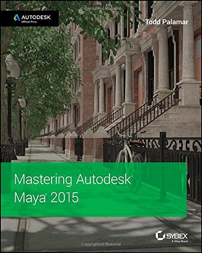 Mastering Autodesk Maya 2015 Autodesk Official Press 1st Edition Todd Palamar