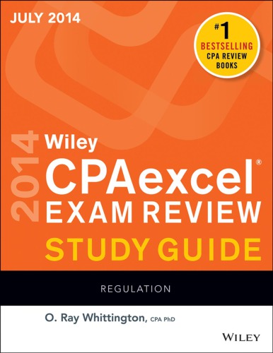 Wiley Cpa Excel Exam Review Spring 2014 Study Guide Regulation 12th Edition O Ray Whittington