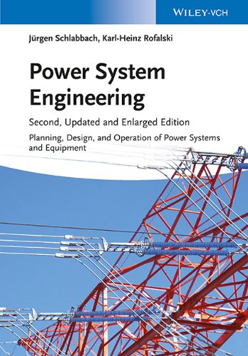 Power System Engineering Planning Design And Operation Of Power Systems And Equipment 2nd Edition Juergen Schlabbach