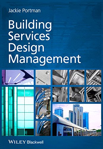 Building Services Design Management 1st Edition Jackie Portman