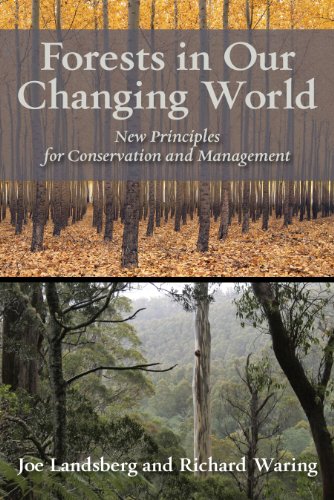 Forests In Our Changing World New Principles For Conservation And Management 2nd Edition Dr Joe Landsberg Phd