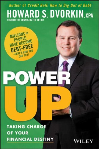 Power Up Taking Charge Of Your Financial Destiny 1st Edition Howard S Dvorkin
